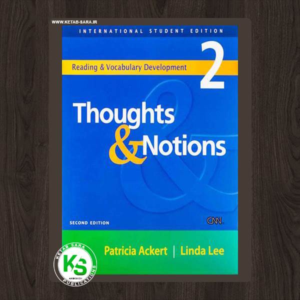 THOUGHTS AND NOTIONS